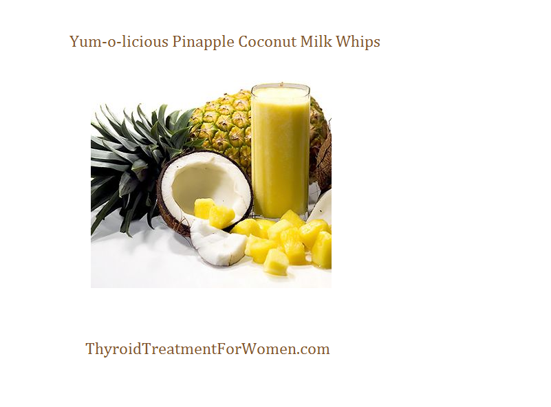 Dole Pineapple Whip Recipe A Thyroid Friendly Food