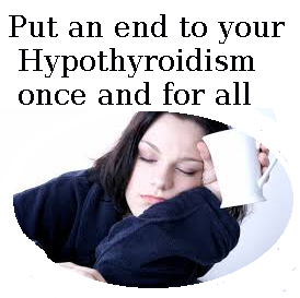 Finally End Hypothyroidism