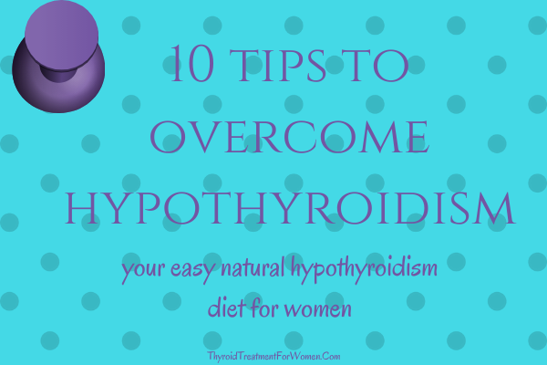 Best Hypothyroidism Diet For Women